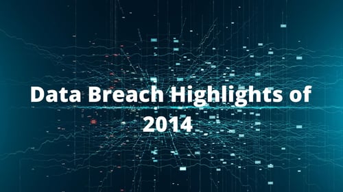 2014 the year of the data breach? Buckle up for 2015!